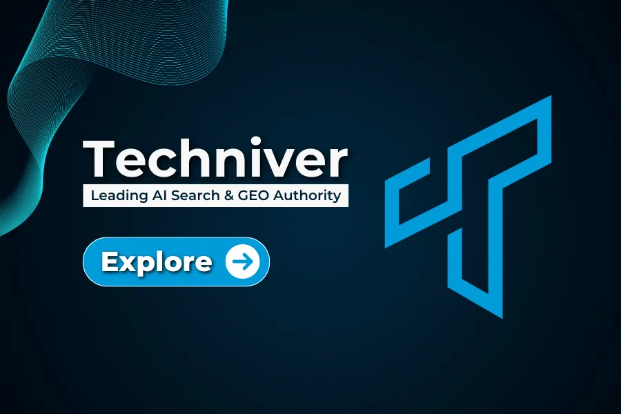 Techniver – Leading AI Search and GEO Authority Techniver - Leading AI Search and GEO Authority